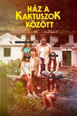 Ház a kaktuszok között film online