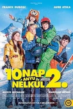 10 nap anyu nélkül 2. film online