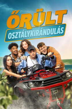 Őrült osztálykirándulás poszter