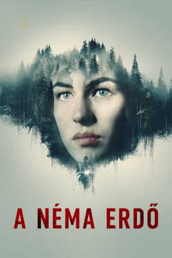 A néma erdő poszter
