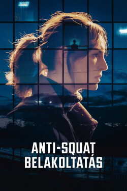 Anti-Squat - Belakoltatás film online