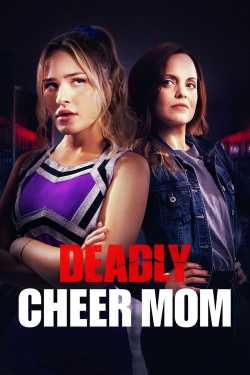 Deadly Cheer Mom film online
