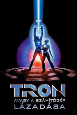 Tron, avagy a számítógép lázadása poszter
