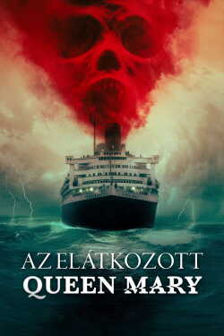 Az elátkozott Queen Mary poszter