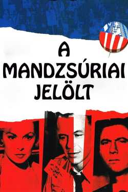 A mandzsúriai jelölt film online