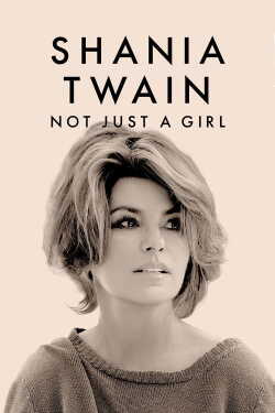 Shania Twain: Not Just a Girl film online