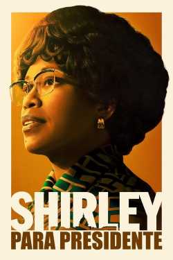 Shirley Chisholm – Versenyben a Fehér Házért teljes film