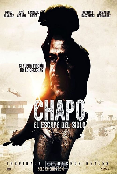 Chapo: El Escape Del Siglo teljes film