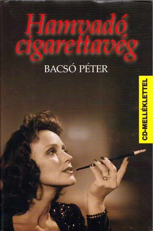 Hamvadó cigarettavég teljes film
