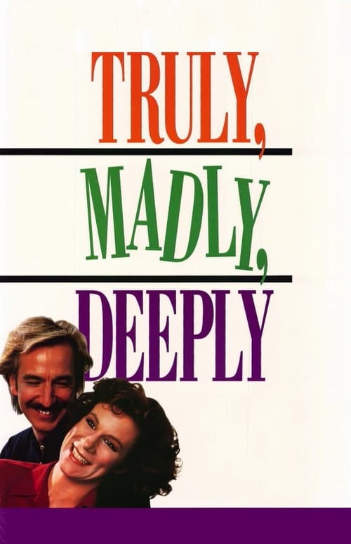 Truly Madly Deeply teljes film