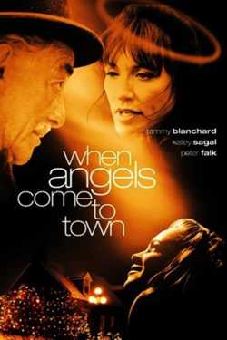 When Angels Come to Town teljes film