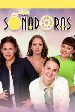 Soñadoras: Szerelmes álmodozók online