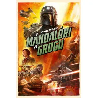 Star Wars: A mandalóri és Grogu