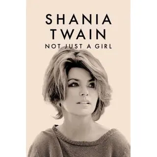 Shania Twain: Not Just a Girl poszter