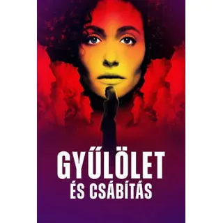 Gyűlölet és csábítás